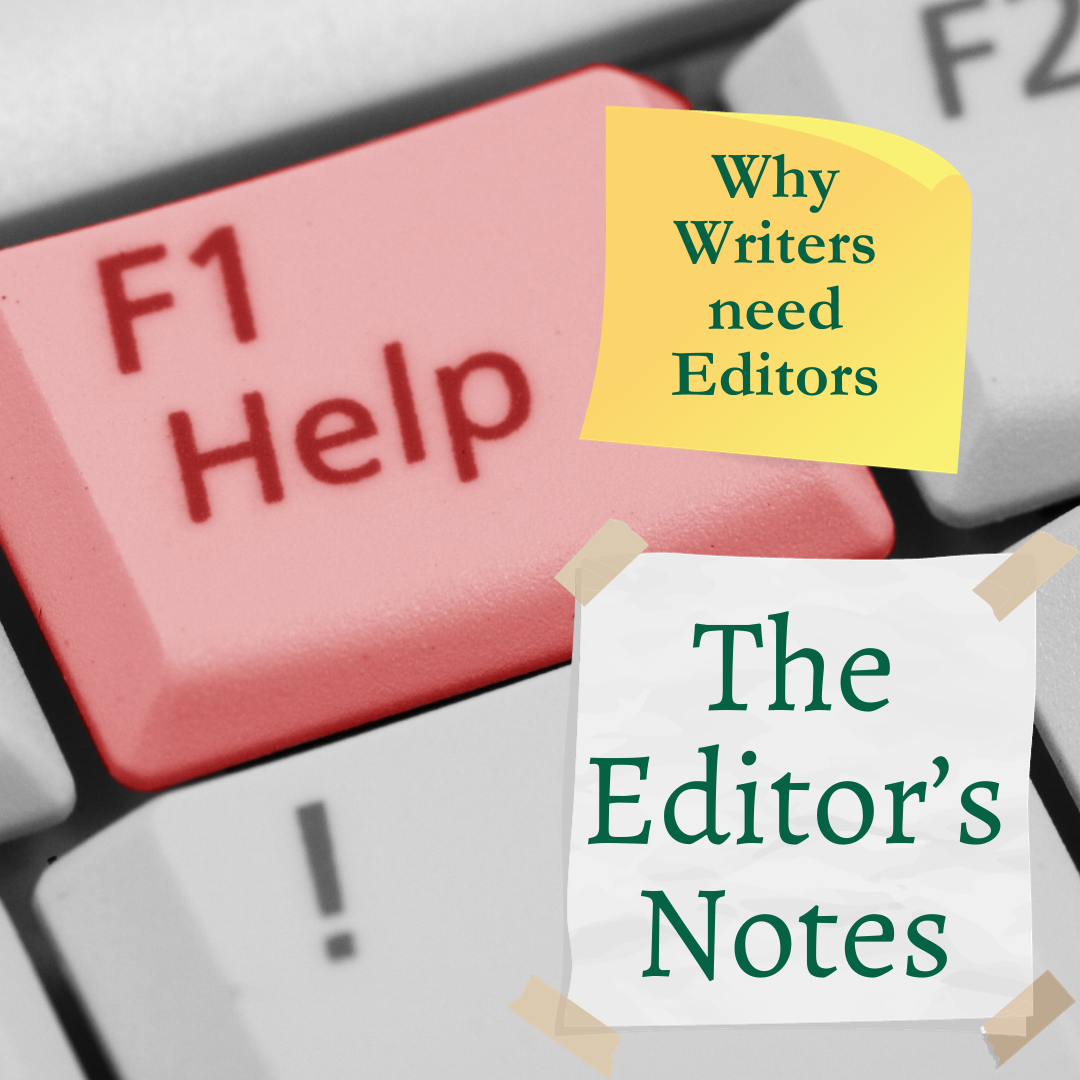 Why writers need editors